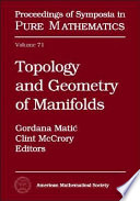 Topology and geometry of manifolds : 2001 Georgia International Topology Conference, May 21-June 2, 2001, University of Georgia, Athens, Georgia