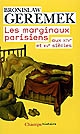Les Marginaux parisiens aux XIVe et XVe siècles