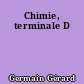 Chimie, terminale D