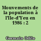 Mouvements de la population à l'Ile-d'Yeu en 1986 : 2