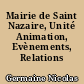 Mairie de Saint Nazaire, Unité Animation, Evènements, Relations Internationales