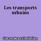 Les transports urbains