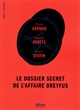 Le dossier secret de l'affaire Dreyfus
