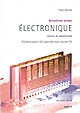 Électronique : deuxième année : cours et exercices : BTS électronique, DUT génie électrique, licence EEA