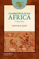African world histories : cosmopolitan Africa, c.1700-1875