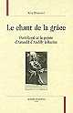 Le chant de la grâce : Port-Royal et la poésie d'Arnauld d'Andilly à Racine