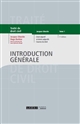 Introduction générale : Tome 1 : Droit objectif et droits subjectifs, sources du droit