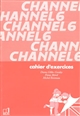 Channel 6 : cahier d'exercices