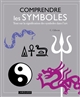 Comprendre les symboles : tout sur la signification des symboles dans l'art