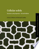 Cellular solids : structure and properties