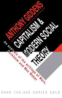 Capitalism and modern social theory : an analysis of the writings of Marx, Durkheim and Max Weber