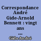 Correspondance André Gide-Arnold Bennett : vingt ans d'amitié littéraire (1911-1931)