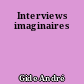 Interviews imaginaires
