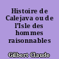 Histoire de Calejava ou de l'Isle des hommes raisonnables