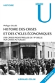 Histoire des crises et des cycles économiques : Des crises industrielles du 19