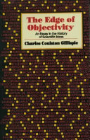 The edge of objectivity : an essay in the history of scientific ideas