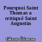 Pourquoi Saint Thomas a critiqué Saint Augustin