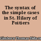 The syntax of the simple cases in St. Hilary of Poitiers
