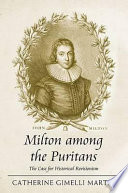 Milton among the Puritans : the case for historical revisionism