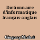Dictionnaire d'informatique français-anglais