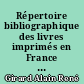 Répertoire bibliographique des livres imprimés en France au XVIIIe siècle : Tome VIII : Caen