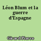 Léon Blum et la guerre d'Espagne