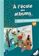 A l'école des albums CP : guide pédagogique