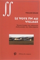 Le vote FN au village : trajectoires de ménages populaires du périurbain
