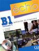Echo : B1 : volume 1 : méthode de français