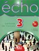 Echo : méthode de français : 3 : [livre de l'élève] : B1