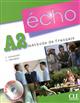 Echo A2 : méthode de français : [livre de l'élève]