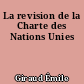 La revision de la Charte des Nations Unies