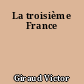 La troisième France