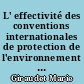 L' effectivité des conventions internationales de protection de l'environnement en droit interne
