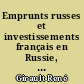Emprunts russes et investissements français en Russie, 1887-1914 : recherches sur l'investissement international