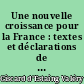 Une nouvelle croissance pour la France : textes et déclarations de Valéry Giscard d'Estaing, Président de la République : mai 1974-mai 1977