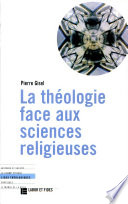 La théologie face aux sciences religieuses : différences et interactions