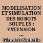 MODELISATION ET SIMULATION DES ROBOTS SOUPLES : EXTENSION DE LA METHODE DU REPERE FLOTTANT AU DOMAINE DES GRANDS DEPLACEMENTS ELASTIQUES.
