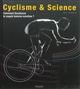 Cyclisme & science : comment fonctionne le couple homme-machine?