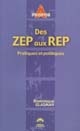 Des ZEP aux REP : pratiques et politiques