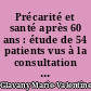 Précarité et santé après 60 ans : étude de 54 patients vus à la consultation Jean Guillon, permanence d'accès aux soins de santé (Pass) du CHU de Nantes, en 2008