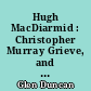 Hugh MacDiarmid : Christopher Murray Grieve, and the Scottish Renaissance