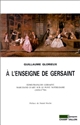 A l'enseigne de Gersaint : Edme-François Gersaint, marchand d'art sur le pont Notre-Dame (1694-1750)