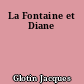 La Fontaine et Diane