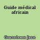 Guide médical africain