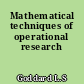 Mathematical techniques of operational research