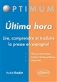 Última hora : lire, comprendre et traduire la presse en espagnol