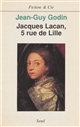 Jacques Lacan, 5 rue de Lille