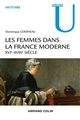 Les femmes dans la France moderne, XVIe-XVIIIe siècle