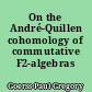 On the André-Quillen cohomology of commutative F2-algebras